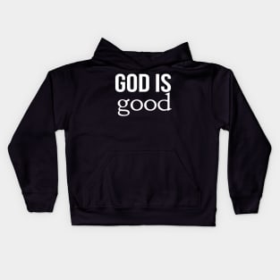 God Is Good Cool Motivational Christian Kids Hoodie